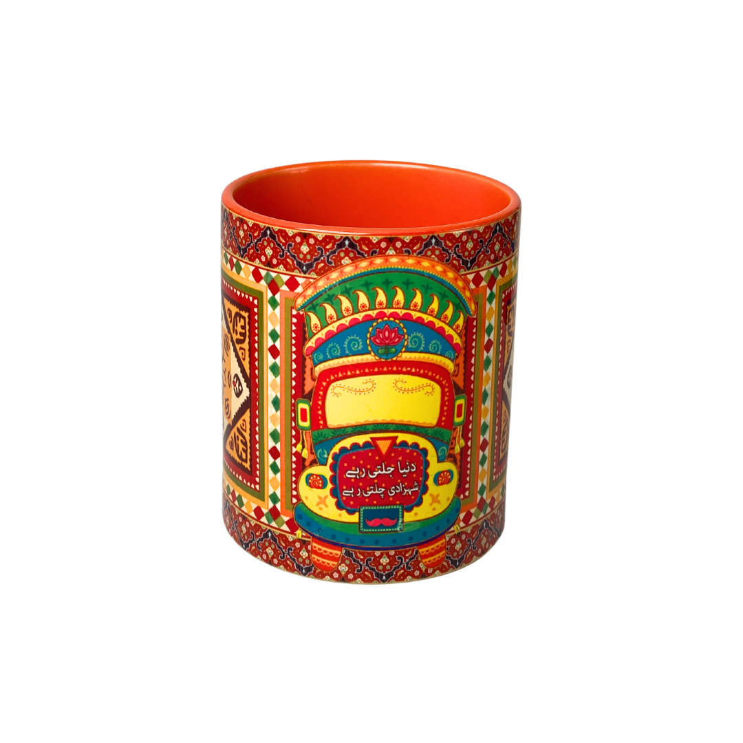 Truck Art Design Mug - Shahzadi Chalti rahi - Dunya Jalti Rahi